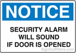 Notice Security Door Will Sound If Door Is Opened
