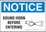 Notice Sound Horn Before Entering with Symbol