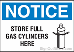 Notice Store Full Gas Cylinders Here with Symbol