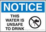Notice This Water Is Unsafe To Drink with Symbol