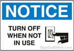 Notice Turn Off When Not In Use with Symbol