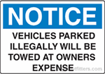 Notice Vehicles Parked Illegally Will Be Towed At Owners Expense