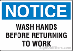 Notice Wash Hands Before Returning To Work