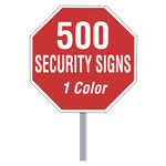Buy 500 Custom One Color Octagon Shaped Security Signs