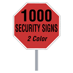 Buy 1000 Custom Two Color Octagon Shaped Security Signs