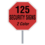Buy 125 Custom Two Color Octagon Shaped Security Signs