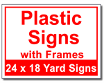 Plastic Signs with Frames - 100 Signs and Stakes 24x18