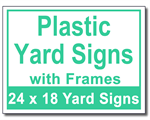 Plastic Yard Signs with Frames - 100 Signs and Stakes 24x18
