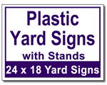 Plastic Yard Signs with Stands - 100 Signs and Stakes 24x18