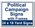 Political Campaign Signs with Frames - 100 Signs and Stakes 24x18