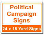 Political Campaign Signs - 100 Signs and Stakes 24x18