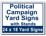 Political Campaign Yard Signs with Stands - 25 Signs and Stakes 24x18