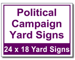 Political Campaign Yard Signs - 100 Signs and Stakes 24x18