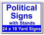 Political Signs with Stands - 100 Signs and Stakes 24x18
