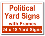 Political Yard Signs with Frames - 100 Signs and Stakes 24x18