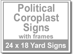 Political Coroplast Signs with Frames - 50 Signs and Stakes 24x18