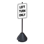 Left Turn Only Sign with Portable Pole