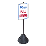 Please Pull Forward Sign with Portable Pole
