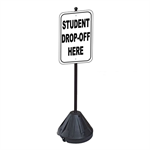 Student Drop-Off Here Sign with Portable Pole