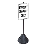 Drop-Off Only Sign with Portable Pole