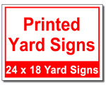 Printed Yard Signs - 100 Signs and Stakes 24x18