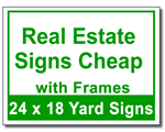Real Estate Signs Cheap with Frames - 100 Signs and Stakes 24x18