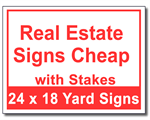 Real Estate Signs Cheap with Stakes - 100 Signs and Stakes 24x18