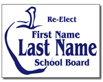 School Board Election Yard Sign - Style P81