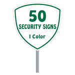 Buy 50 Custom One Color Shield Shaped Security Signs