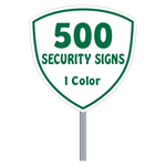 Buy 500 Custom One Color Shield Shaped Security Signs