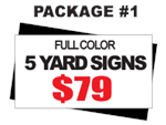 24 x 18 Yard Sign Package #1 - 5 Signs Full Color Free Stakes Free Shipping
