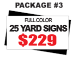 24 x 18 Yard Sign Package #3 - 25 Signs Full Color Free Stakes and Free Shipping
