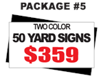 24 x 18 Yard Sign Package #5 - 50 Signs 2 Color Free Stakes Free Shipping