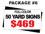 24 x 18 Yard Sign Package #6 - 50 Signs Free Stakes Free Shipping
