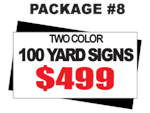 24 x 18 Yard Sign Package #8 - 100 Signs 2 Color Free Stakes Free Shipping