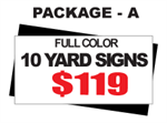 24 x 18 Yard Sign Package #A - 10 Signs Full Color and Free Shipping
