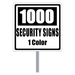 Buy 1000 Custom One Color Square Shaped Security Signs