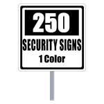 Buy 250 Custom One Color Square Shaped Security Signs