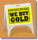 ZQuick Sign - Top Dollar Paid We Buy Gold