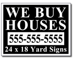 We Buy Houses Yard Signs - 50 Signs and Stakes 24x18