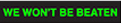 Fluorescent Chartreuse Windshield Decal - We Won't Be Beaten (12 Pk)