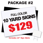 24 x 18 Yard Sign Package #2 - 10 Signs Full Color, Stakes Free Shipping