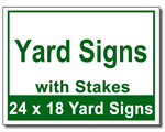 Yard Signs with Stakes - 100 Signs and Stakes 24x18