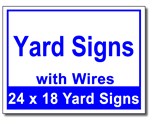 Yard Signs with Wires - 100 Signs and Stakes 24x18